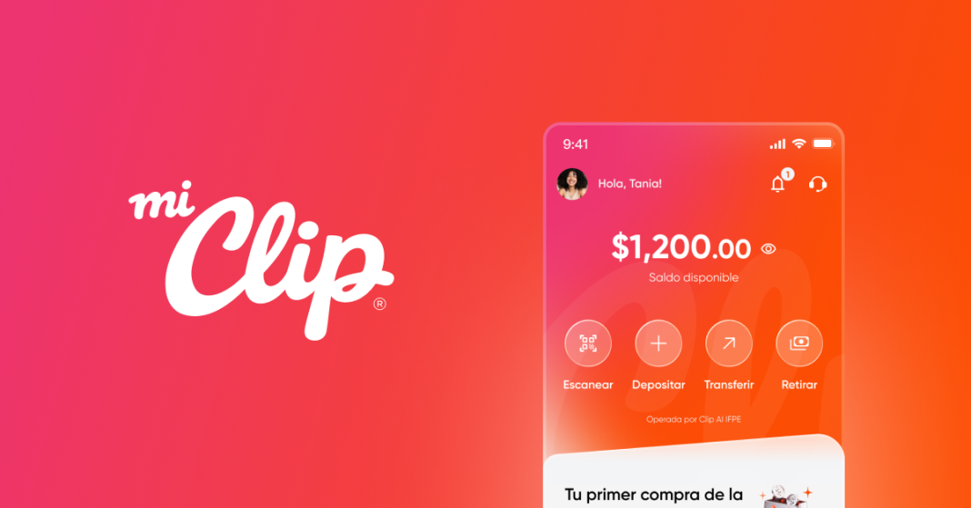 Clip Launches Mi Clip Digital Wallet to Transform Mexico Cash Dominant Economy